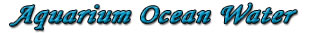 For Better Fish Water Quality Use Nutri-SeaWater®